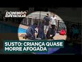 Susto: criança pequena fica com o braço preso no ralo da piscina e quase morre afogada