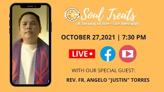 Soul Treats | October 27, 2021 with Rev. Fr. Angelo \