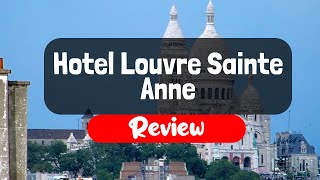 Hotel Louvre Sainte Anne Review - Is This Paris Hotel Worth The Money?