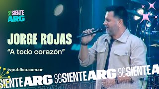 A todo Corazón por Jorge Rojas en Jesús María - Se Siente Argentina