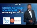 Day 14 – GitHub Actions SonarQube Integration | Enforce Quality Gate in CI/CD Pipeline
