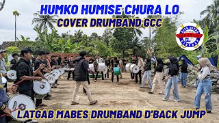 Indian song || Humko humise chura lo - Cover drumband Gcc | latgab mabes drumband D'BACK JUMP