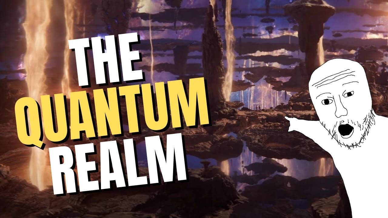 Why The Quantum Realm Changes Everything Complete Lore Youtube