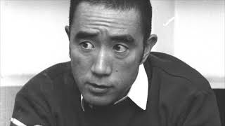 1/4 Yukio Mishima : Vivre pour mourir (2017 - La compagnie des auteurs / France Culture)