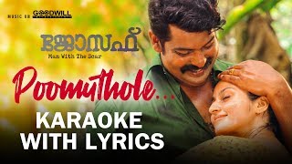 Poomuthole Karaoke With Lyrics  | Joseph | Ranjin Raj | Joju George | M Padmakumar