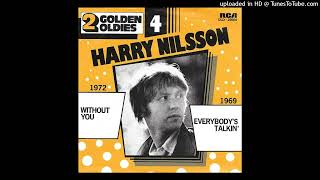 Harry Nilsson – Without You (Extended 1972)