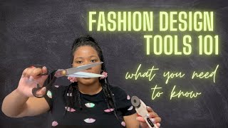 Tools Every Fashion Designer  Needs to Know