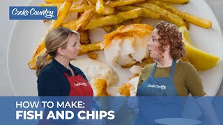 How to Make Restaurant-Quality Fish and Chips