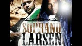 Soprano - Va Leur Dire (feat Larsen)