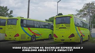 Video Collection #5 | Bachelor Express Base 3 KingLong XMQ6111Y \u0026 XMQ6119T | (NathanielLikesBus)