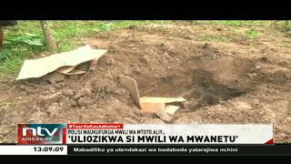 Bungoma: Polisi wafukua mwili uliozikwa kimakosa