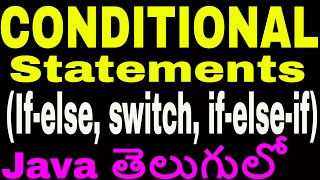 Conditional statements in java telugu || if else || switch || if else if