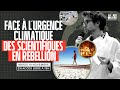 Scientifiques en rébellion : « Pour le climat nous désobéissons »