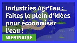 Webinaire Eau focus agroalimentaire