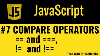 7.Javascript tutorials - Comparison operators