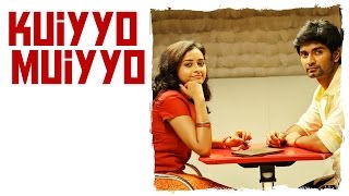 Eetti - Kuiyyo Muiyyo Lyric | Adharvaa, Sri Divya | G.V. Prakash Kumar | Raviarasu