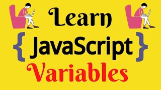 JavaScript Lecture - 6 Variables