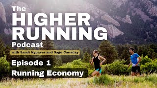 The Higher Running Podcast: Episode 1 Running Economy