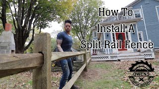 How To Install A Split Rail Fence