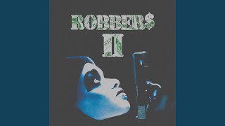 Robber$ 2 (feat. PDUB)