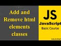 Adding and Removing html elements classes using JavaScript | JavaScript Crash Course
