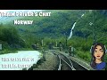 TRAIN DRIVER'S CHAT: True to eye view of the Flåm Railway