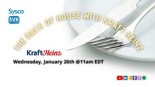 The Back Of House With Kraft Heinz, SVK Network