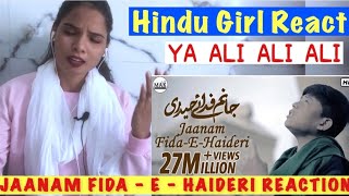 Hindu Girl Reaction |Jaanam Fida-e Haidari | Mola Ali Manqabat | Amjad Baltistani | Reaction Kudi