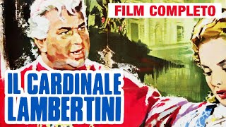 IL CARDINALE LAMBERTINI | Film Completo | GINO CERVI nel DON CAMILLO del '700