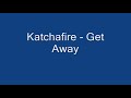 katchafire get away