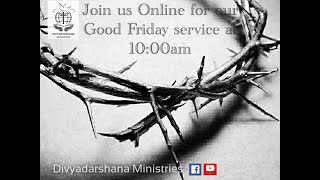 Good Friday Service - 10th April 2020 | Divyadarshana | DDM