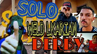 WELD LKARIAN FEAT SOLO AF - ( DERBY ) | Fedi7 Reaction