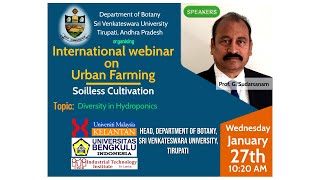 Diversity in Hydroponics | Prof G Sudarsanam | Sri Venkateswara University | Botany Department