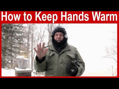 How to Keep Hands Warm in Cold Weather How to Keep Hands Warm in Cold Weather