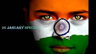 26 jan special  | Desh bhakti songs 2022 | Happy republic day songs | Independence day songs