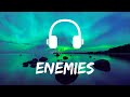 ATSMXN, XTOM - Enemies [So Lyrics]