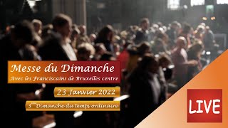 Messe du dimanche - 23 Janvier 2022