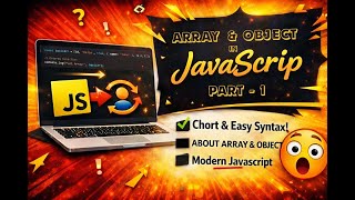 Master JavaScript Array and Object with Pro Tips & Interview Secrets part 1 (2026 Guide) #javascript