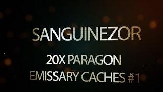 20x Paragon Emissary Caches #1  - How rare are these drops? | 7.2