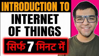 Introduction to Internet of Things ( IoT ) 🔥