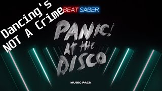 Dancing's Not A Crime - Panic! at the Disco | Expert+ | Full Combo