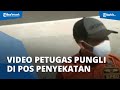 Video Pungli di Pos Penyekatan Tol Keramasan, Minta Rp50 Ribu hingga 2 Oknum Petugas Ditangkap