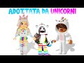 ADOTTATA DA UNA FAMIGLIA DI UNICORNI SU ROBLOX!