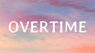 NoCap - Overtime (Lyrics)