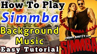 Simmba bgm piano | simmba background music on piano | simmba theme song piano tutorial | simba bgm