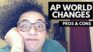 AP World History Changes: Pros & Cons