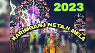 Karimganj Vlog | Netaji Mela | Full enjoyment with Family ❤❤❤