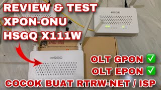 REVIEW XPON-ONU HSGQ X111W❗️Bisa GPON \u0026 EPON, Cocok Buat Fiber to Home RTRW Net / ISP