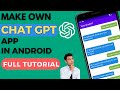 How to create ChatGPT android app | Full Tutorial | 2024