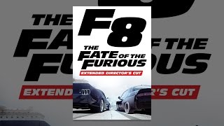 The Fate of the Furious - Extended Director’s Cut